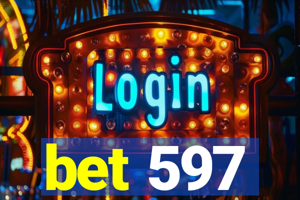 bet 597